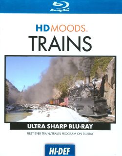 HD Moods: Trains