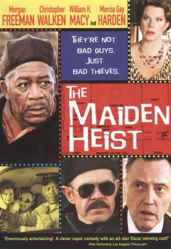The Maiden Heist