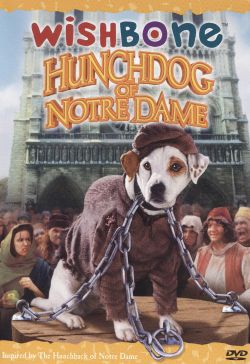 Wishbone: Hunchdog of Notre Dame