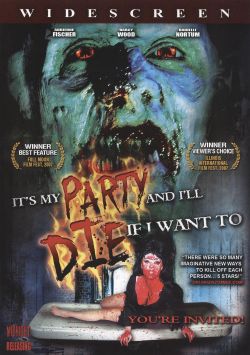 It's My Party and I'll Die If I Want To