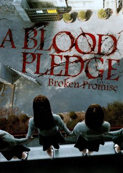 A Blood Pledge: Broken Promise