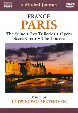 A Musical Journey: Paris, France - The Seine/Les Tuileries/Opera/Sacre-Coeur/The Louvre