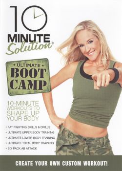 10 Minute Solution: Ultimate Boot Camp