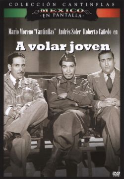 ¡A Volar Joven!