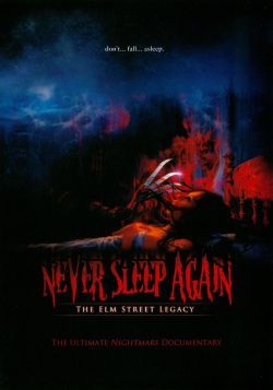Never Sleep Again: The Elm Street Legacy