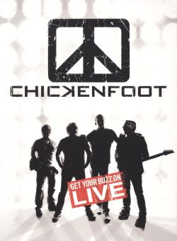 Chickenfoot: Get Your Buzz On - Live