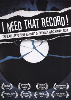 I Need That Record!: The Death (or Possible Survival) of the Independent Record Store