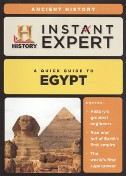 Instant Expert: Ancient History: Egypt
