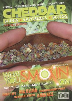 Cheddar: What You Smokin' On?