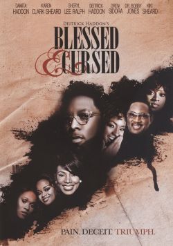 Blessed and Cursed
