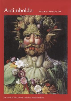 Arcimboldo, 1526-1593: Nature and Fantasy