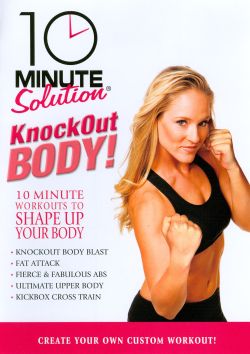 10 Minute Solution: Knockout Body!