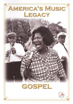 America's Music Legacy: Gospel