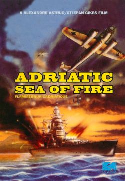 Flammes Sur L'Adriatique