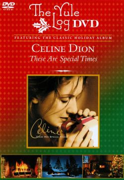 Celine Dion: These Are Special Times