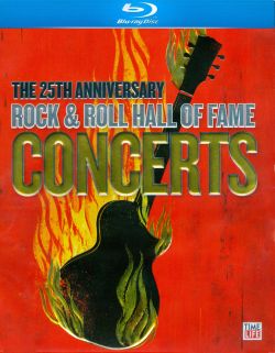 The 25th Anniversary Rock & Roll Hall of Fame Concerts