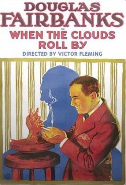 When the Clouds Roll By