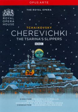 Cherevichki (The Royal Opera)