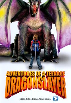 Adventures of a Teenage Dragonslayer