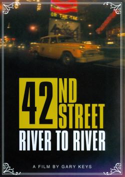 42nd Street: River to River
