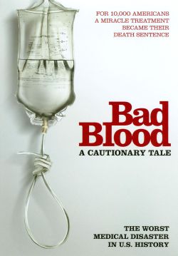 Bad Blood: A Cautionary Tale