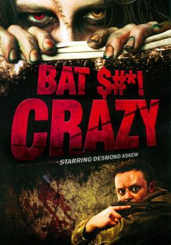 Bat $#*! Crazy