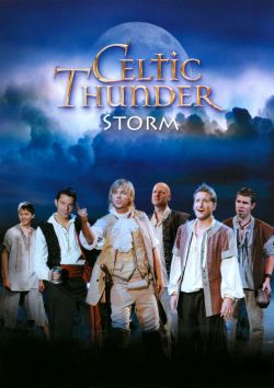 Celtic Thunder: Storm