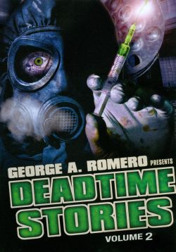 George A. Romero Presents Deadtime Stories, Vol. 2