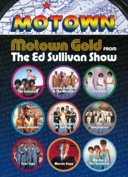 Ed Sullivan's Rock 'n' Roll Classics: Motown Gold on The Ed Sullivan Show