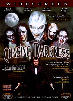Chasing Darkness