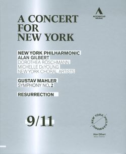 A Concert for New York: Mahler - Symphony No. 2