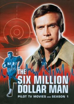 The Six Million Dollar Man