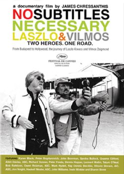 No Subtitles Necessary: Laszlo & Vilmos