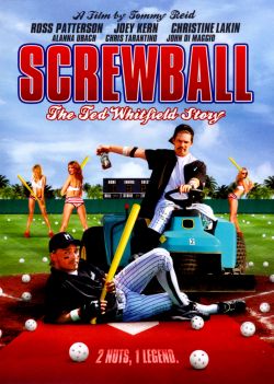 Screwball: The Ted Whitfield Story