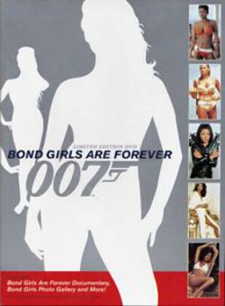Bond Girls Are Forever