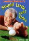 Leslie Nielsen's Stupid Little Golf Video