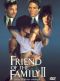 Friend of the Family 2