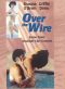 Over the Wire
