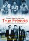 True Friends