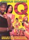 Q: The Movie