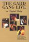 The Gadd Gang Live