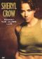 Sheryl Crow: Rockin' the Globe Live