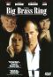 The Big Brass Ring