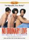 No Ordinary Love