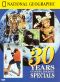 National Geographic: 30 Years of National Geographic Specials