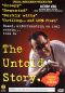 The Untold Story