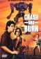 Crash and Burn