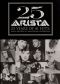 25 Years of #1 Hits: Arista's 25th Anniversary