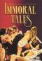 Immoral Tales