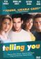 Telling You